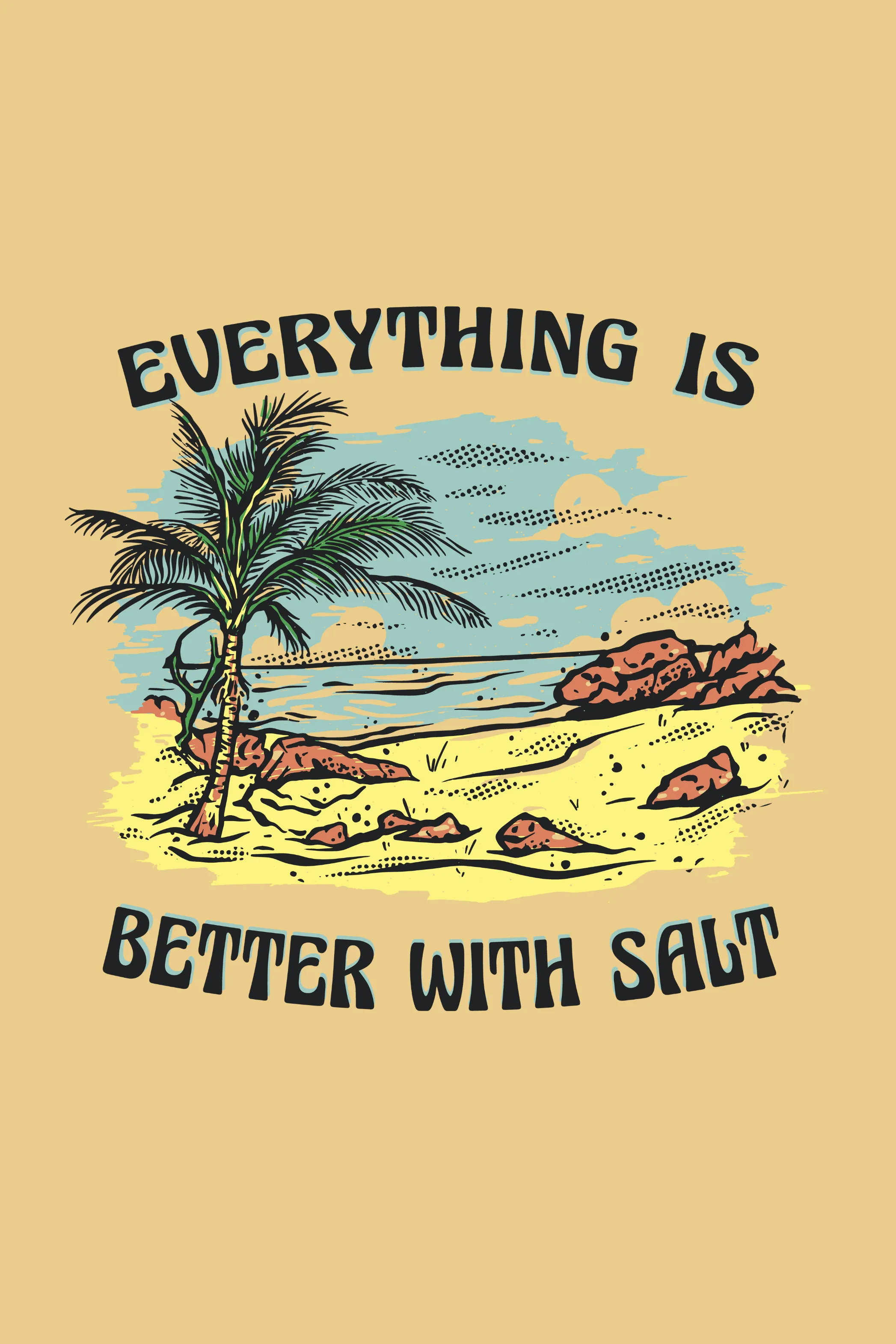 Everything is Better With Salt Printed T-shirt for men